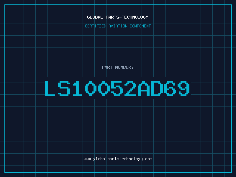 Aviation Part LS10052AD69