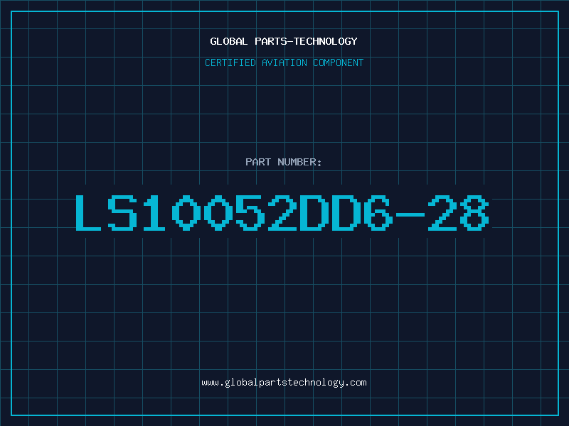 Aviation Part LS10052DD6-28