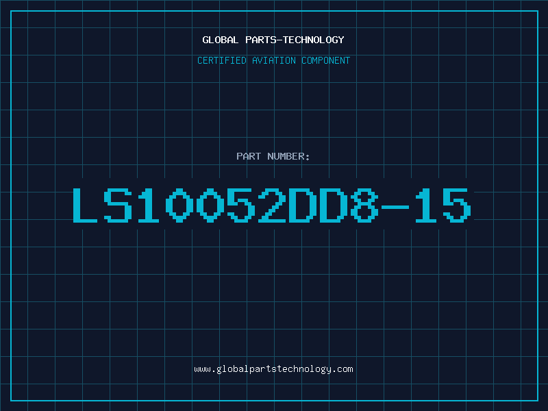 Aviation Part LS10052DD8-15