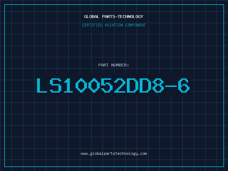 Aviation Part LS10052DD8-6
