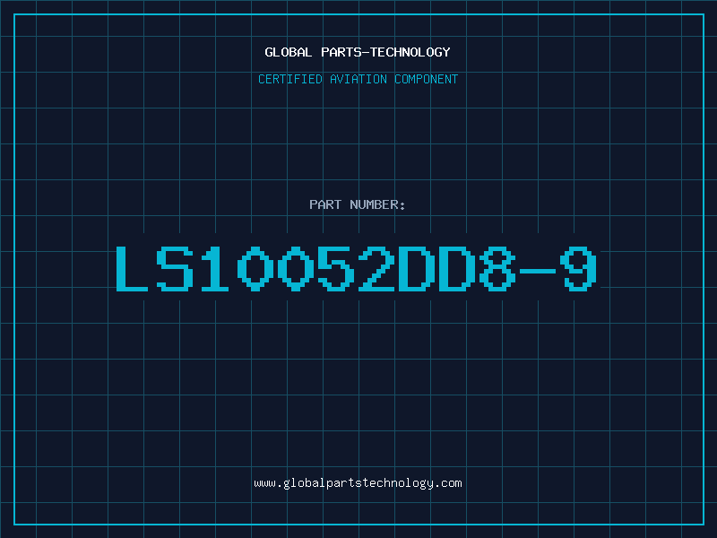 Aviation Part LS10052DD8-9