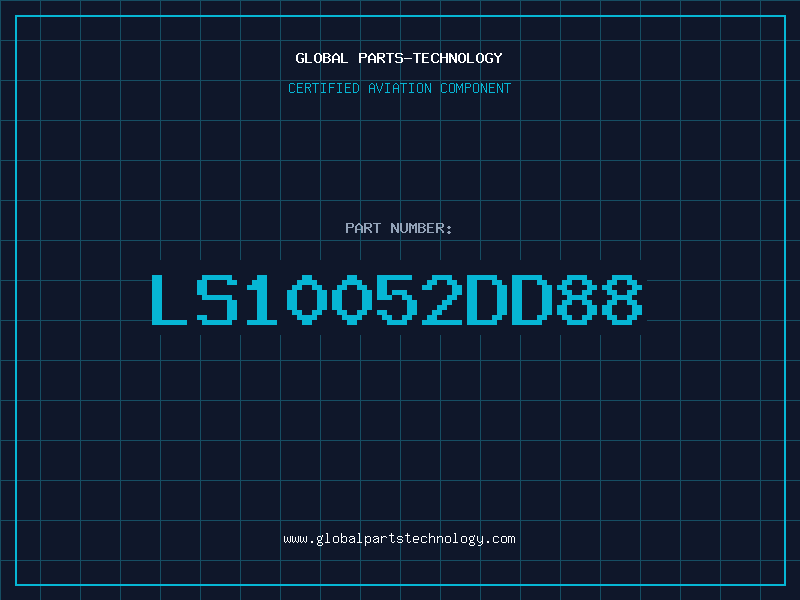 Aviation Part LS10052DD88
