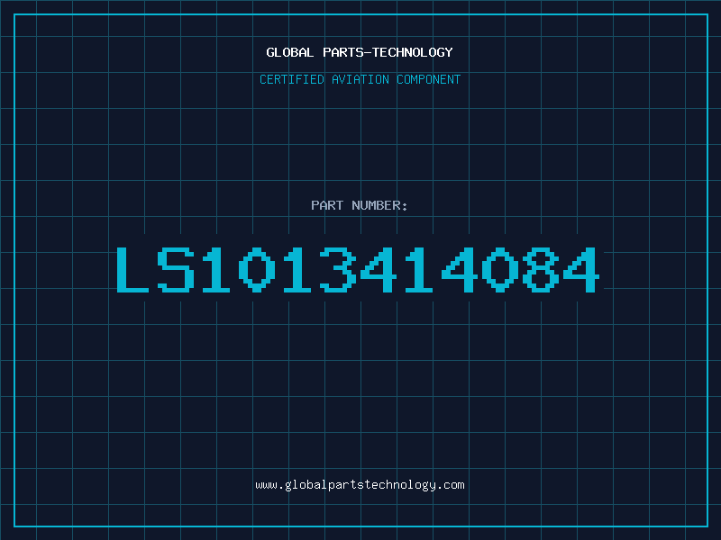 Aviation Part LS1013414084