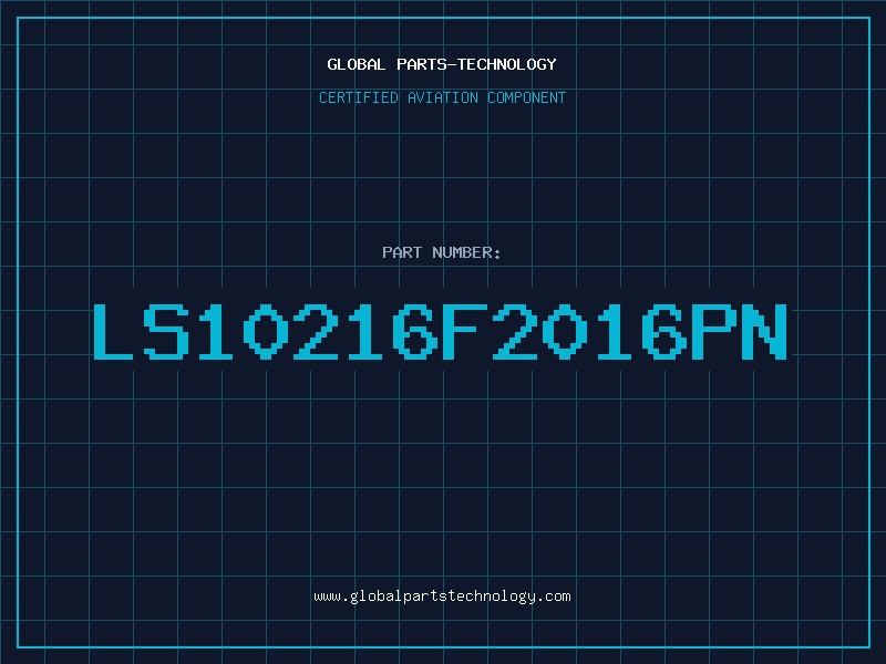 Aviation Part LS10216F2016PN