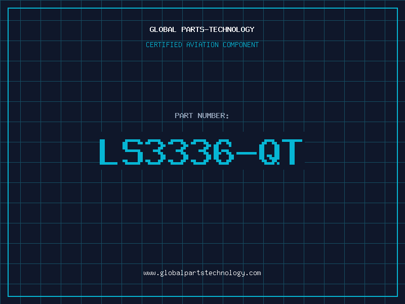 Aviation Part LS3336-QT