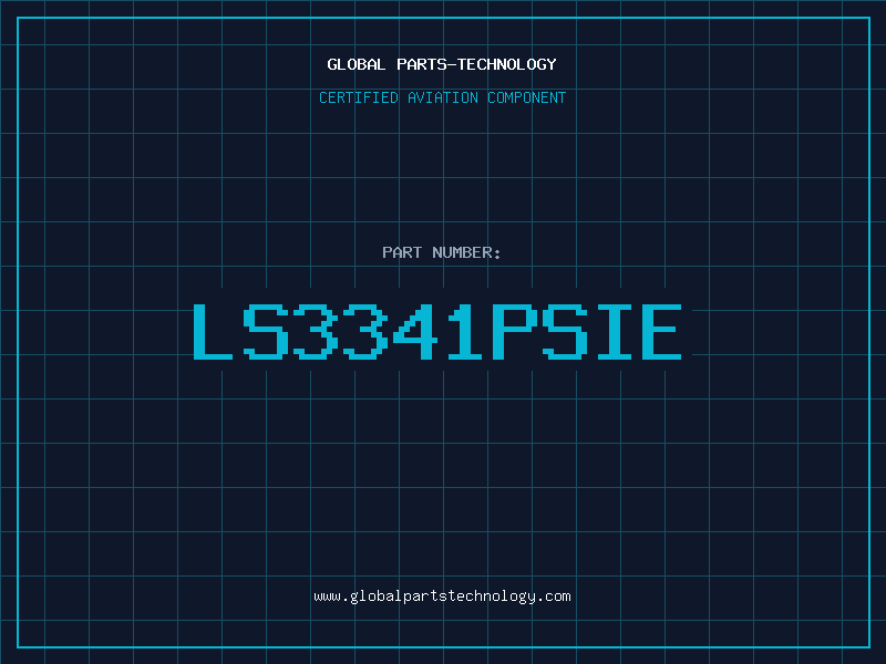 Aviation Part LS3341PSIE