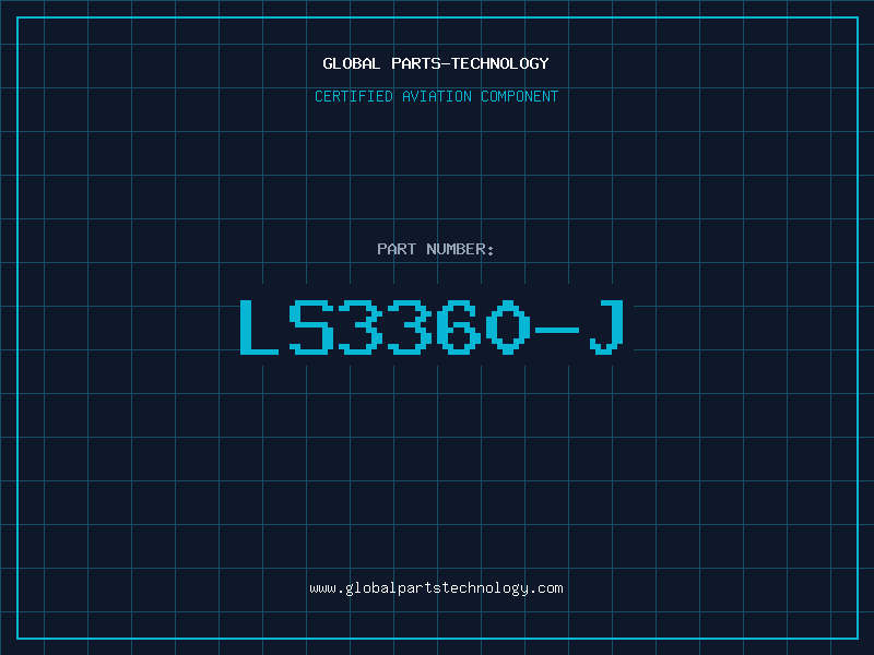 Aviation Part LS3360-J