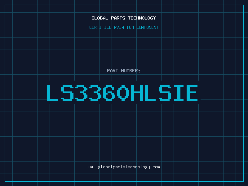Aviation Part LS3360HLSIE