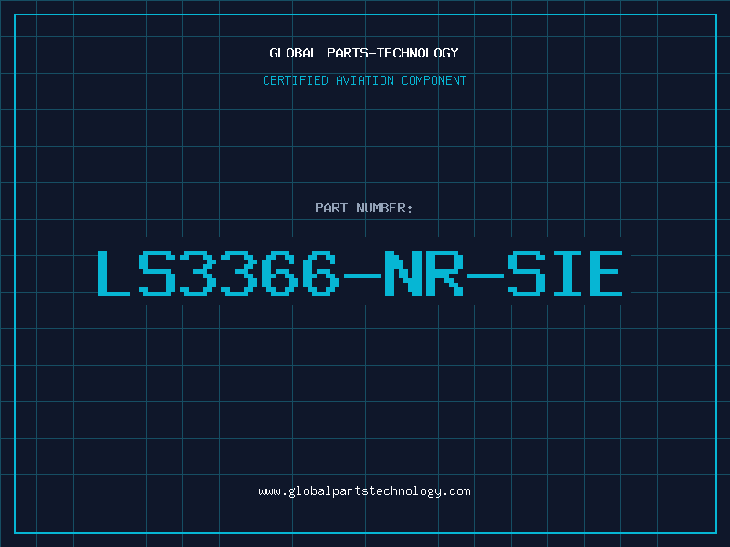 Aviation Part LS3366-NR-SIE