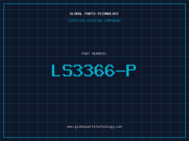 Aviation Part LS3366-P