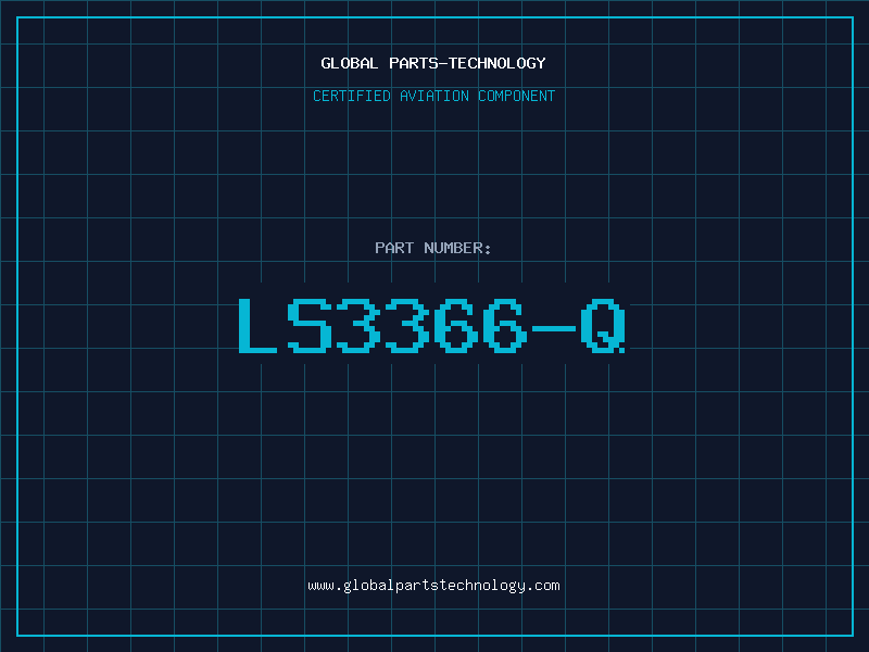 Aviation Part LS3366-Q