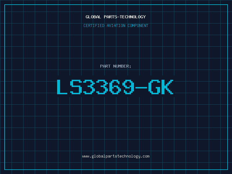 Aviation Part LS3369-GK