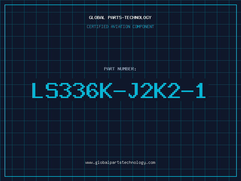 Aviation Part LS336K-J2K2-1