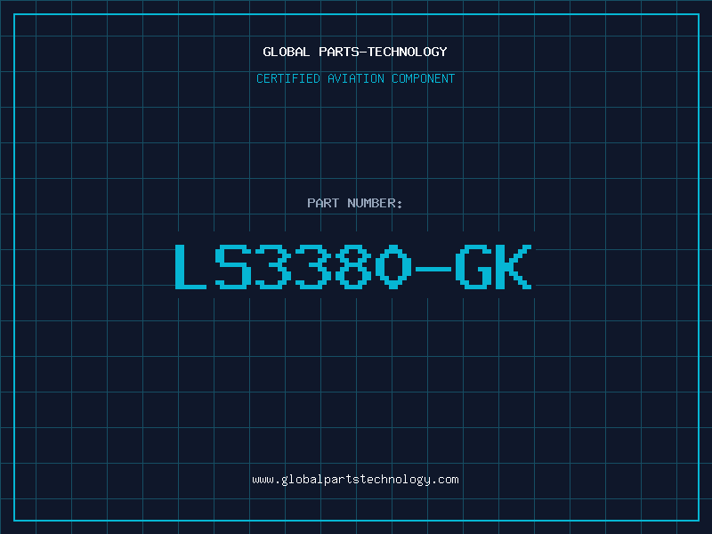 Aviation Part LS3380-GK