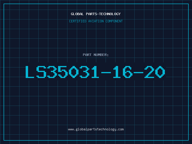 Aviation Part LS35031-16-20