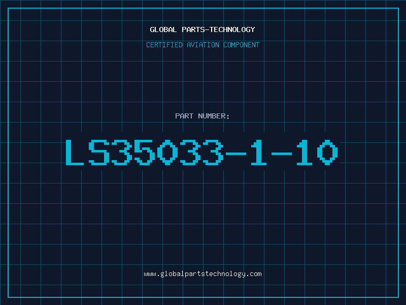 Aviation Part LS35033-1-10