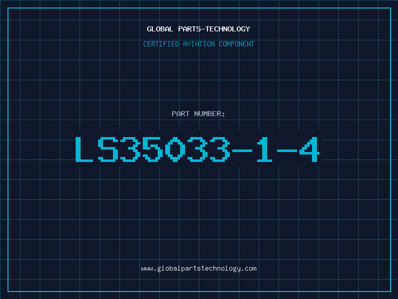 Aviation Part LS35033-1-4