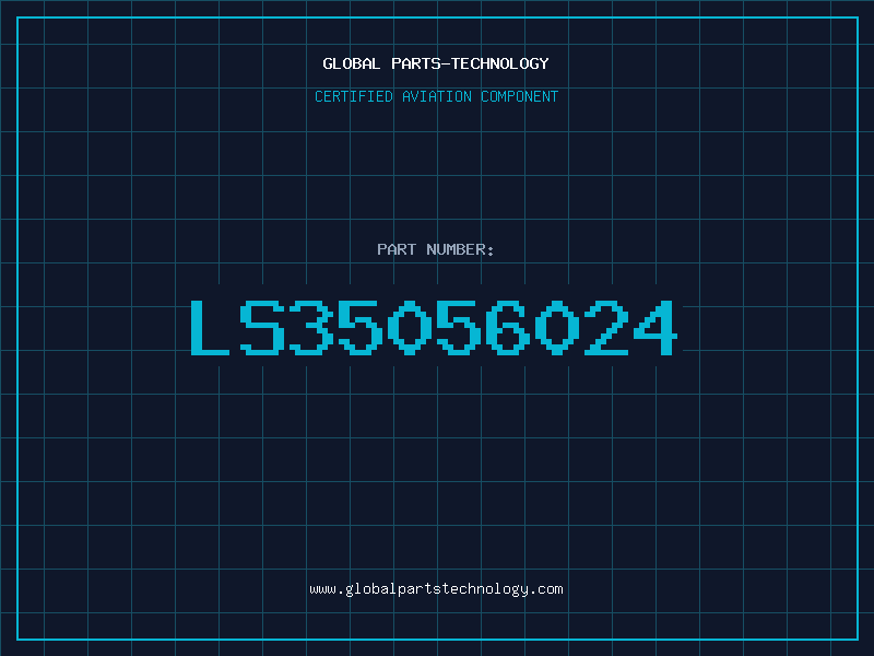 Aviation Part LS35056024