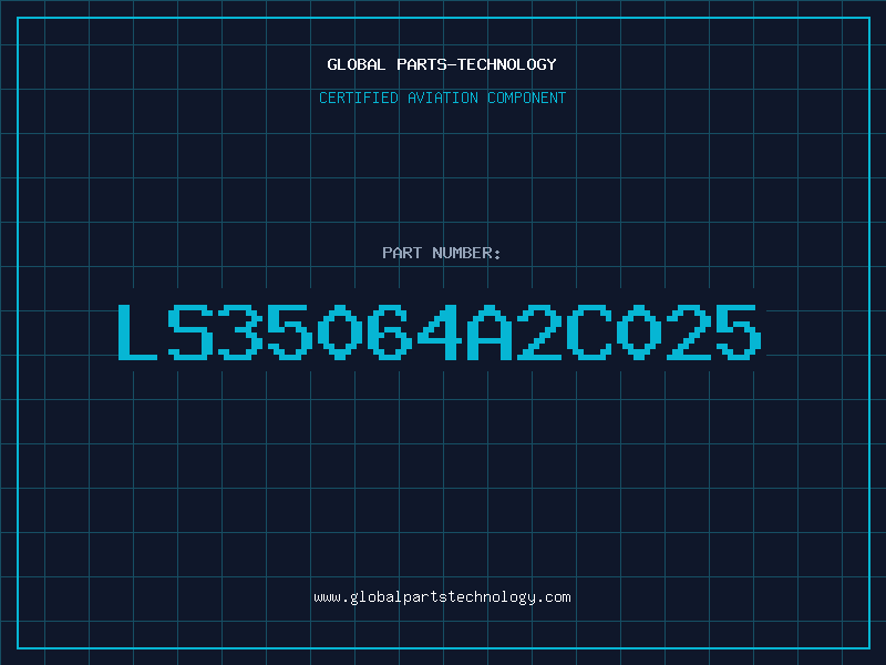 Aviation Part LS35064A2C025
