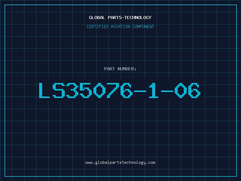 Aviation Part LS35076-1-06