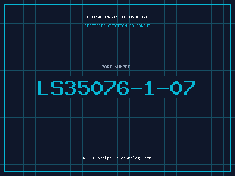 Aviation Part LS35076-1-07