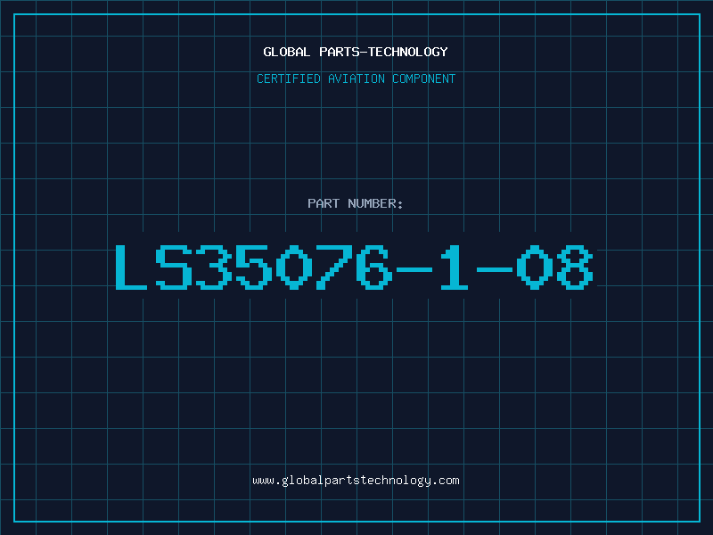 Aviation Part LS35076-1-08