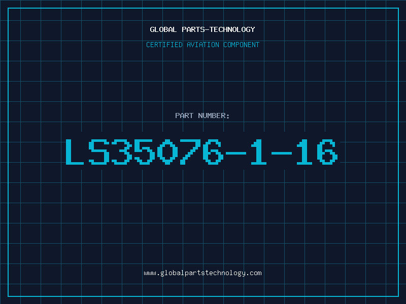 Aviation Part LS35076-1-16