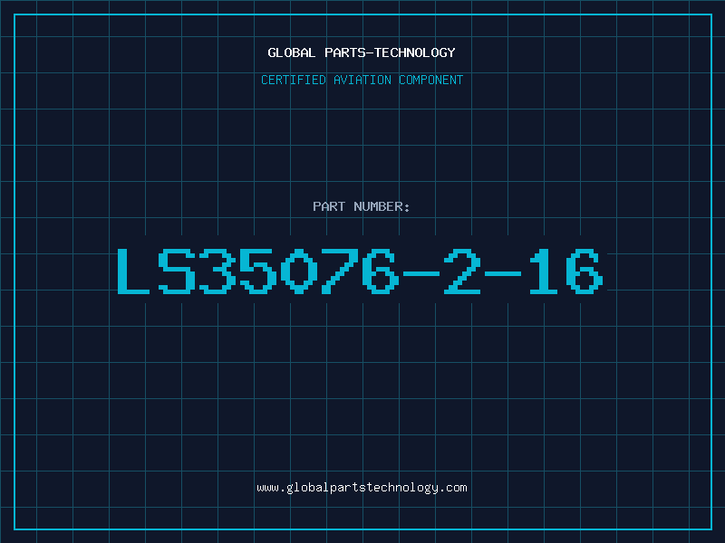 Aviation Part LS35076-2-16