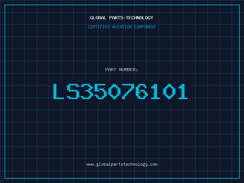 Aviation Part LS35076101