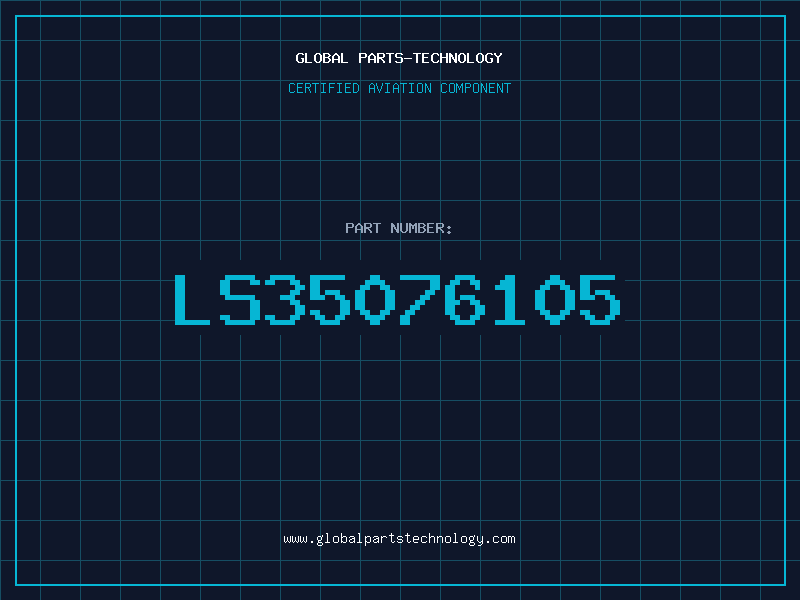 Aviation Part LS35076105