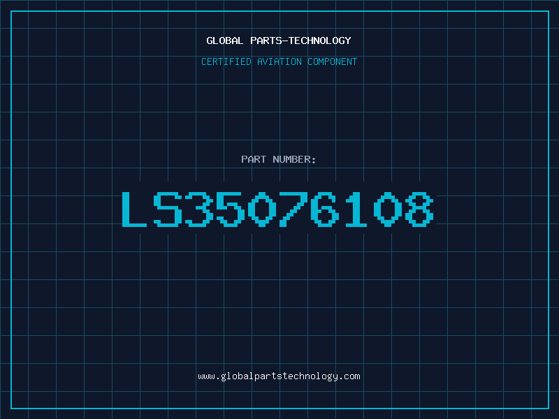 Aviation Part LS35076108