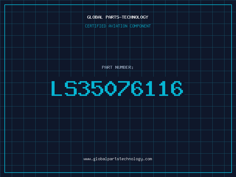 Aviation Part LS35076116