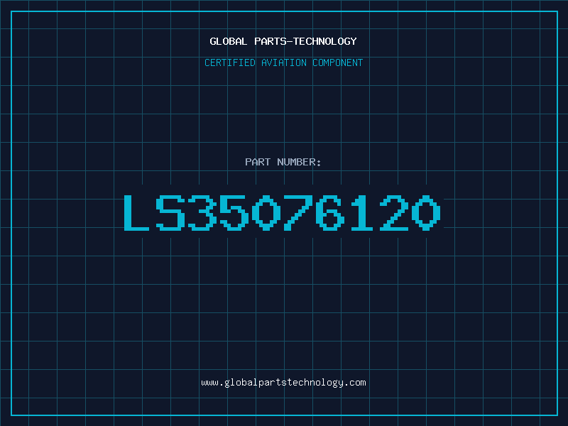 Aviation Part LS35076120