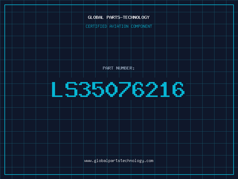 Aviation Part LS35076216