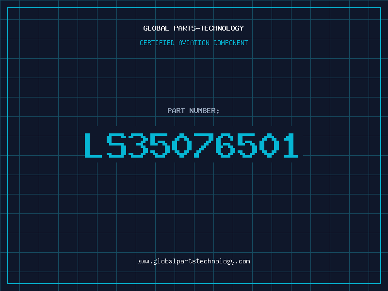 Aviation Part LS35076501