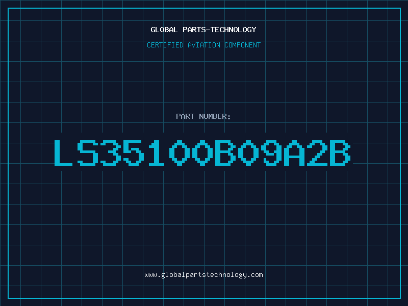 Aviation Part LS35100B09A2B