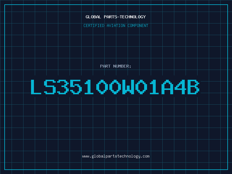 Aviation Part LS35100W01A4B