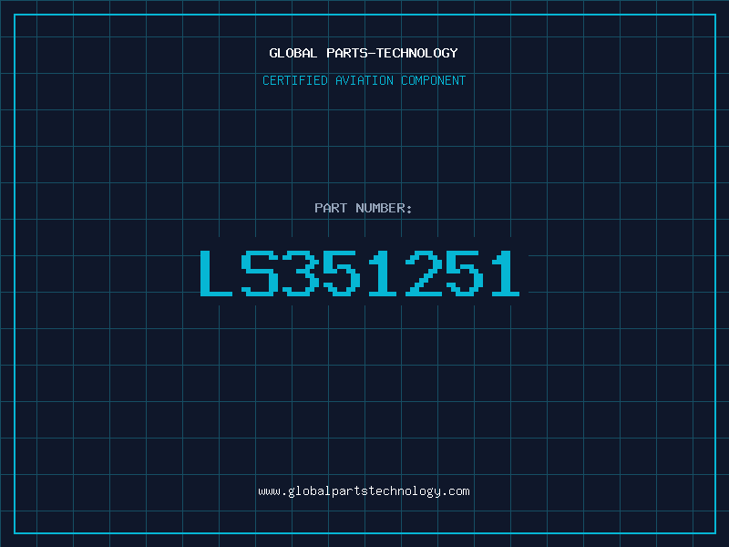Aviation Part LS351251