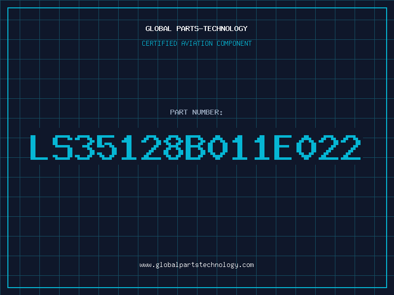 Aviation Part LS35128B011E022