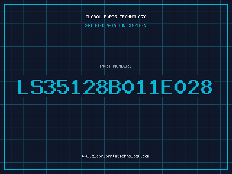 Aviation Part LS35128B011E028