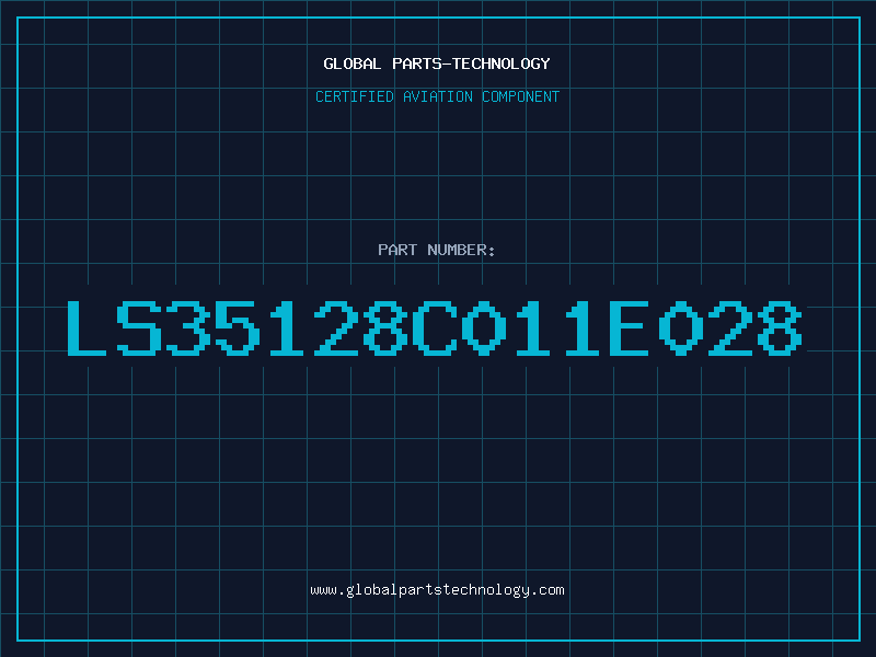 Aviation Part LS35128C011E028