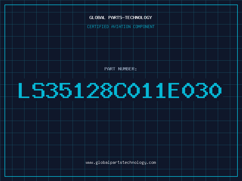 Aviation Part LS35128C011E030