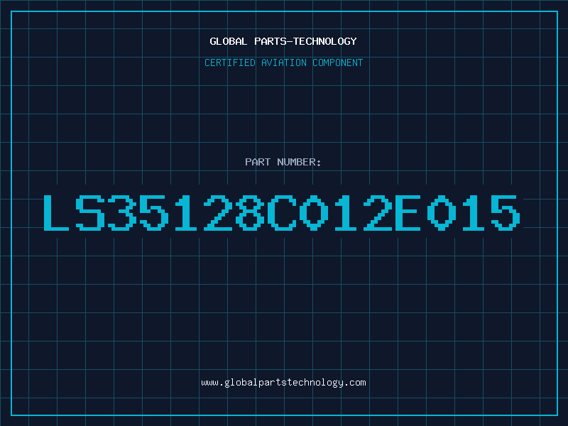 Aviation Part LS35128C012E015