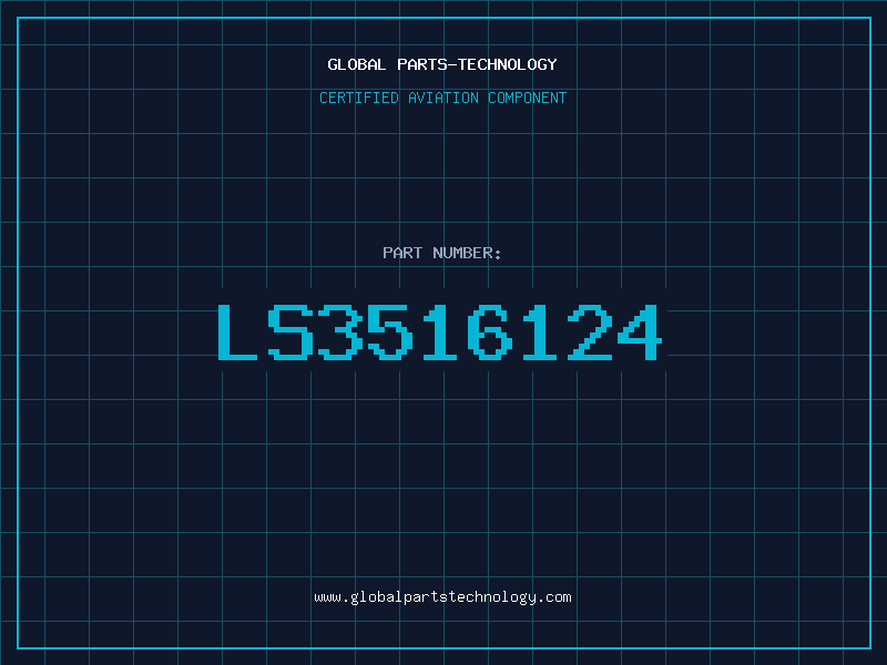 Aviation Part LS3516124
