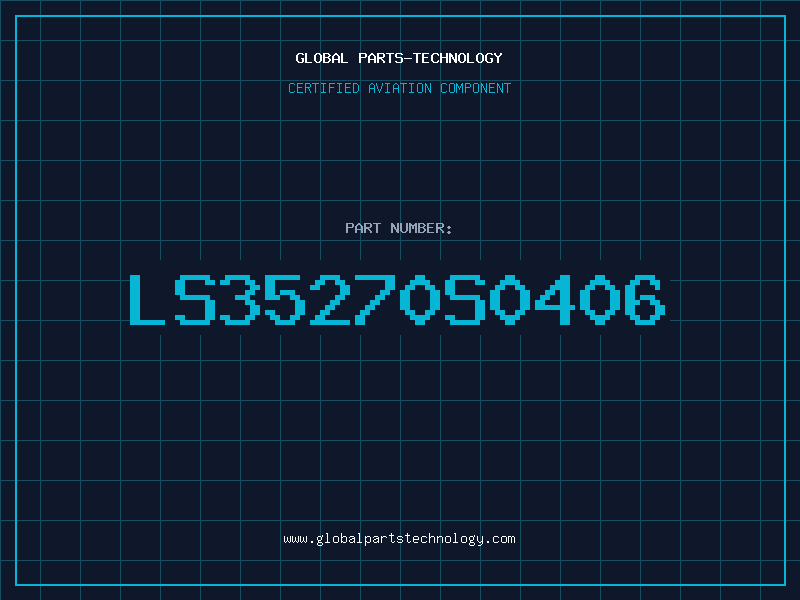 Aviation Part LS35270S0406