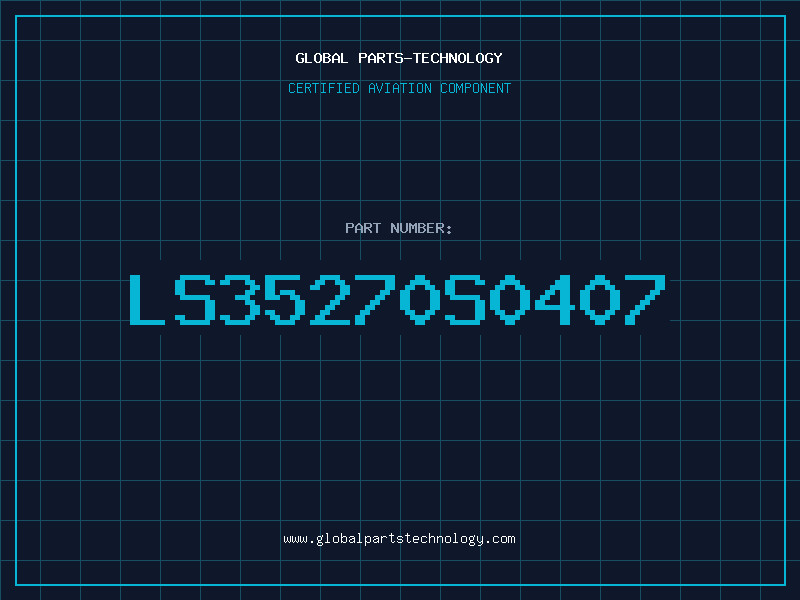 Aviation Part LS35270S0407