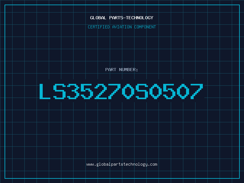 Aviation Part LS35270S0507