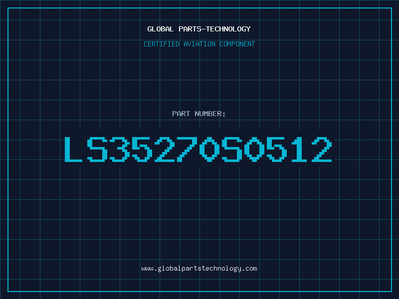 Aviation Part LS35270S0512