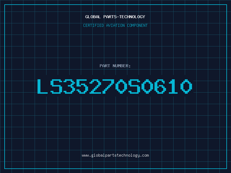 Aviation Part LS35270S0610