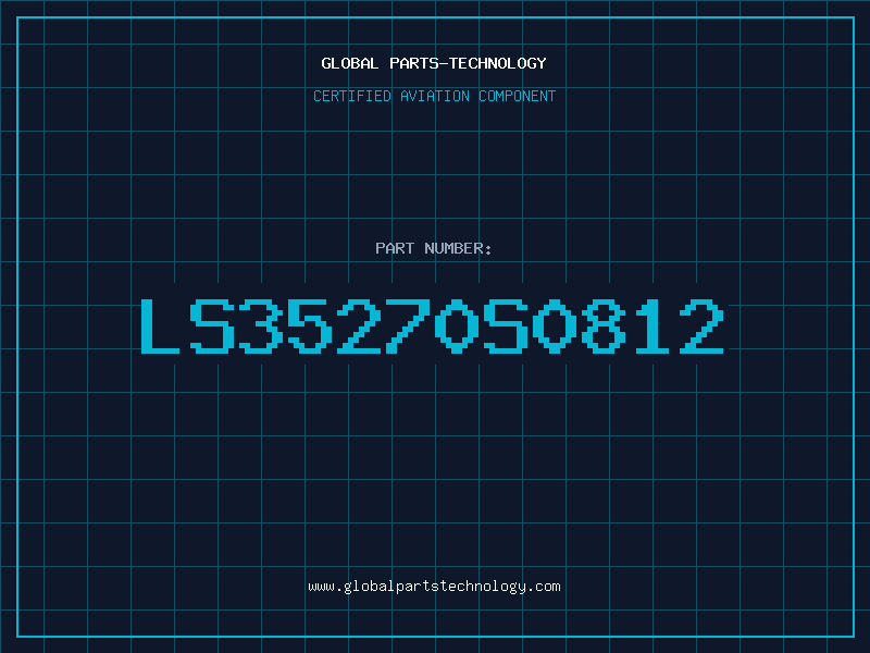 Aviation Part LS35270S0812